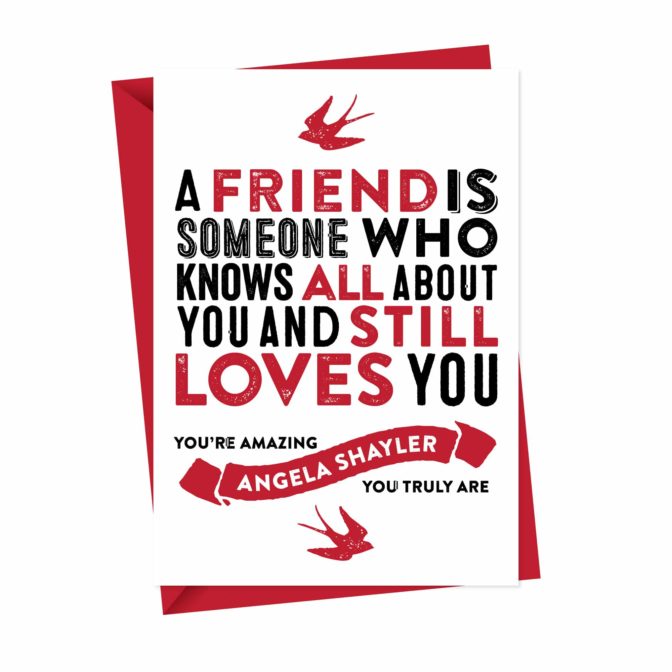 A friend is someone... card
