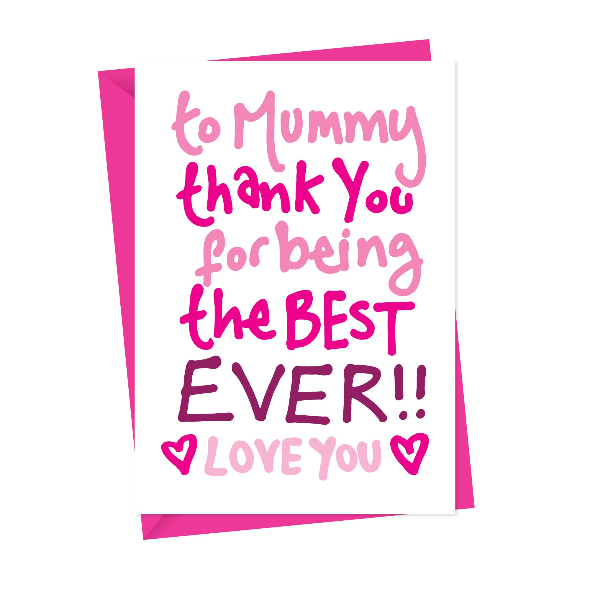 Best Mummy Ever Mothers Day Card