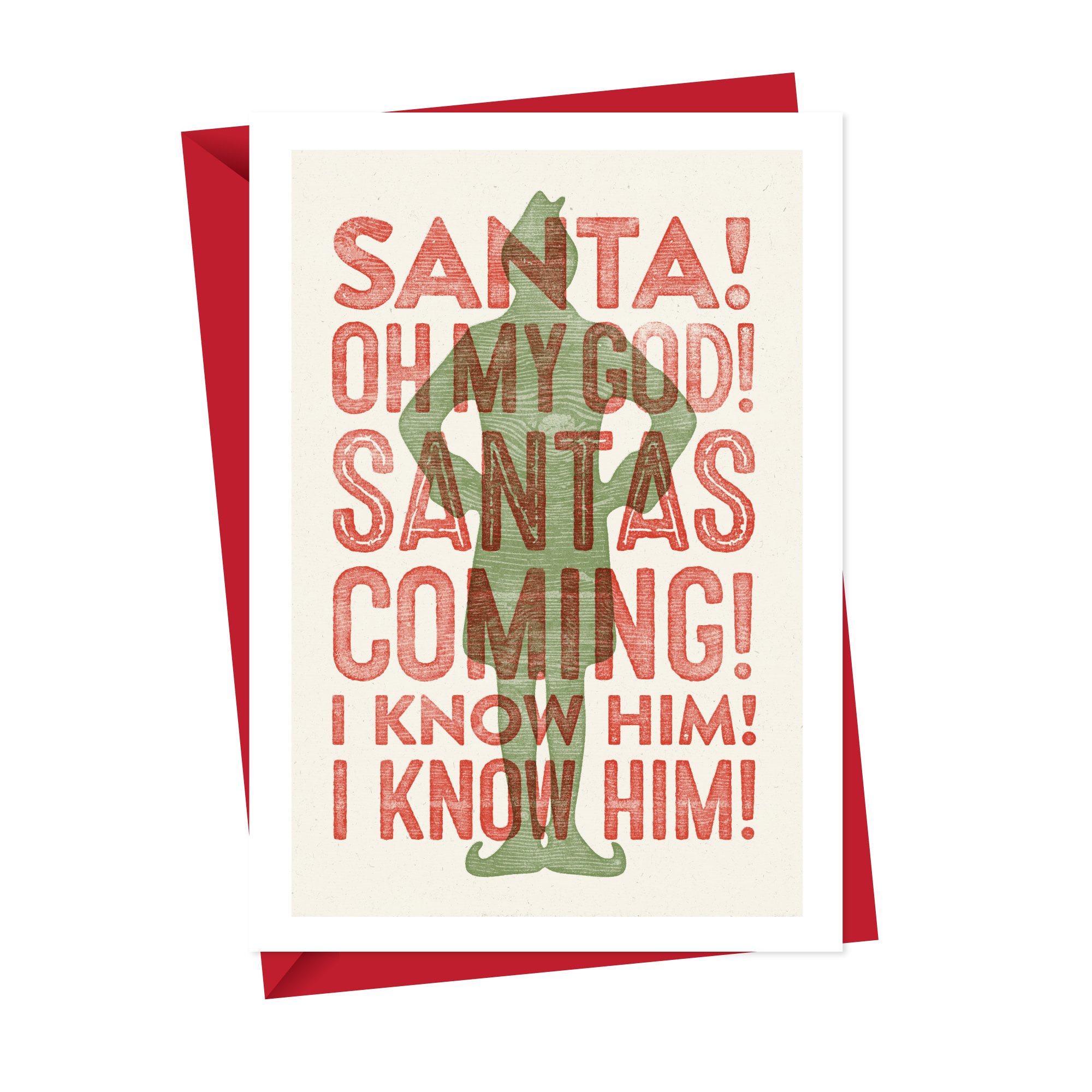 Buddy the Elf Santas coming card