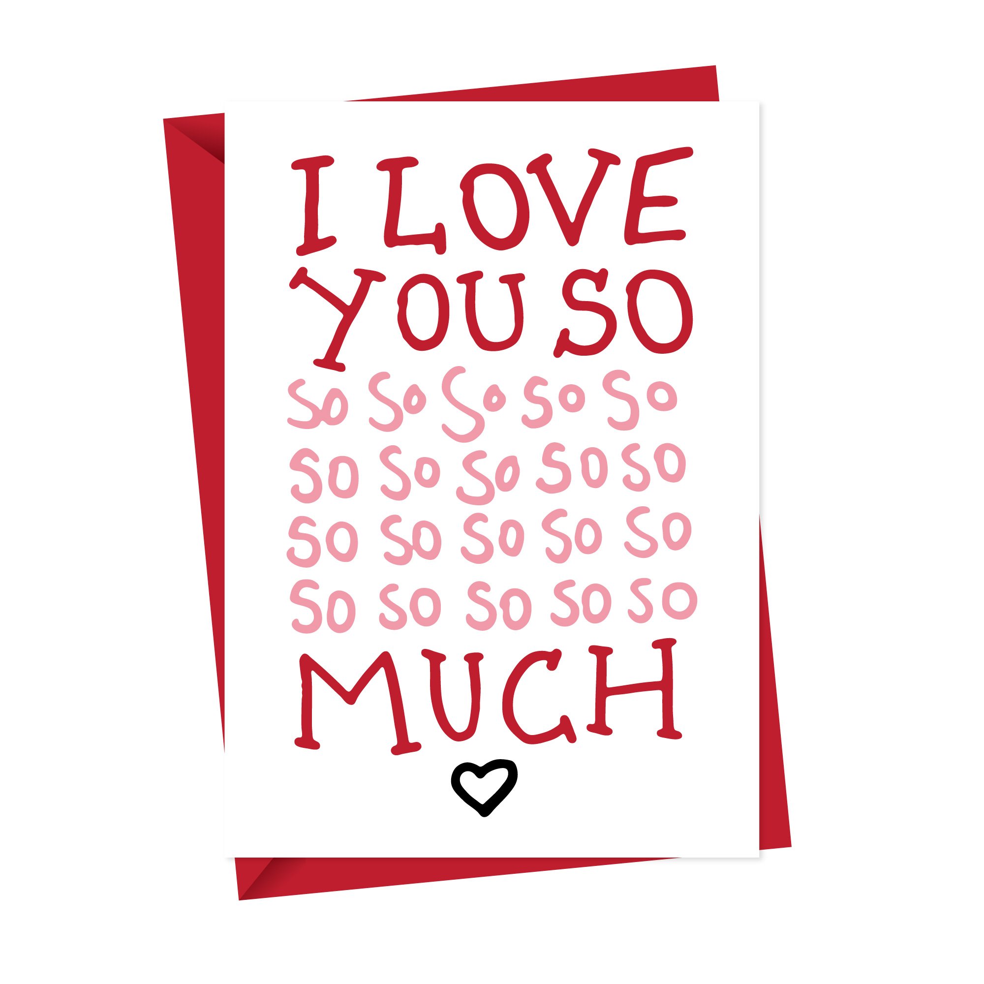 I love you so so much greeting card.jpg