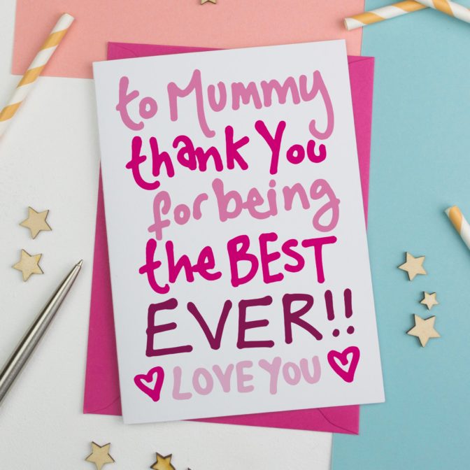 Best Mummy Ever Mothers Day Card