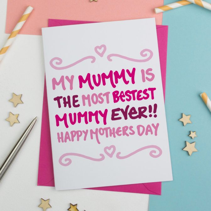 Bestest Mummy Mothers Day Card