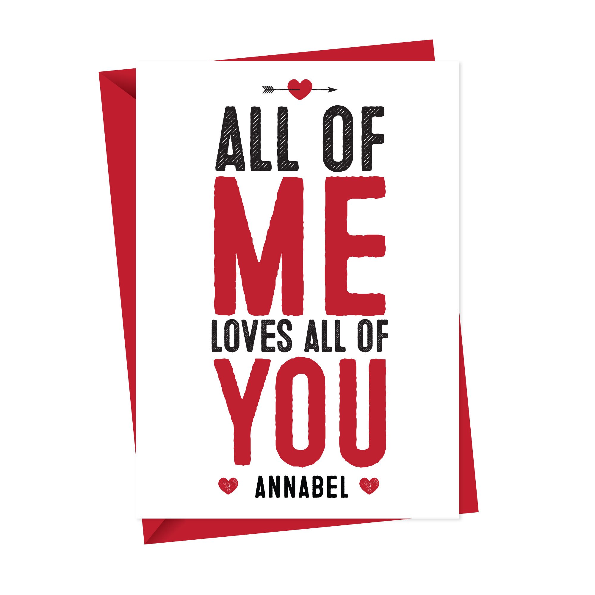 Valentines Day Card All of me loves all of you
