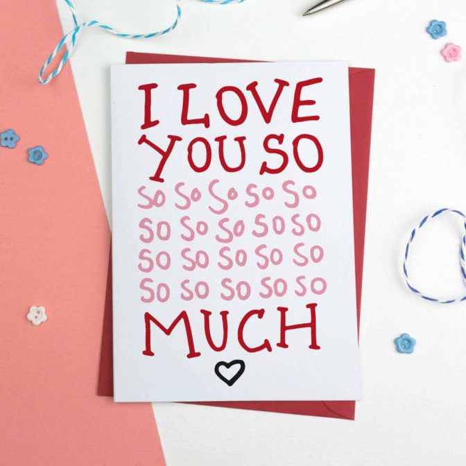 I love you so much card
