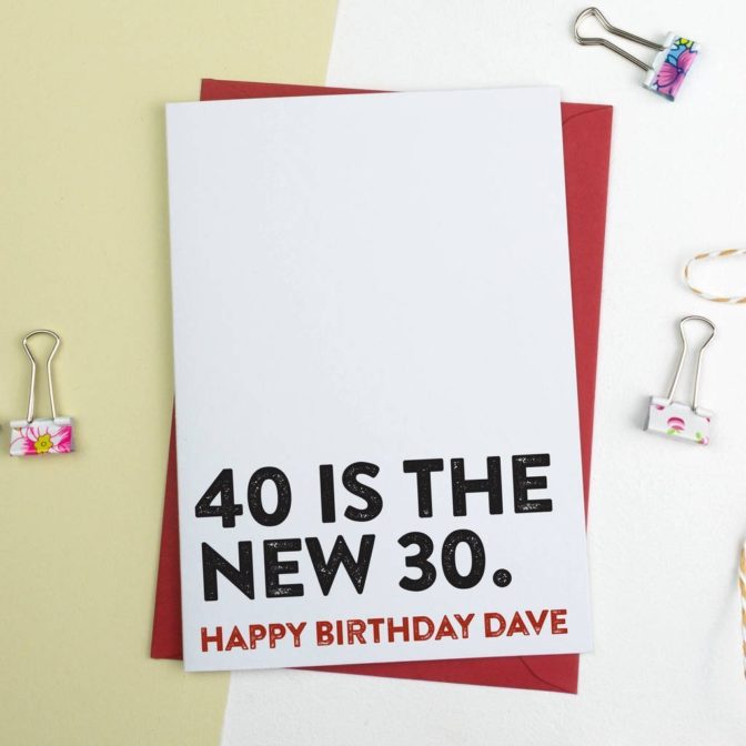 40 is the new 30