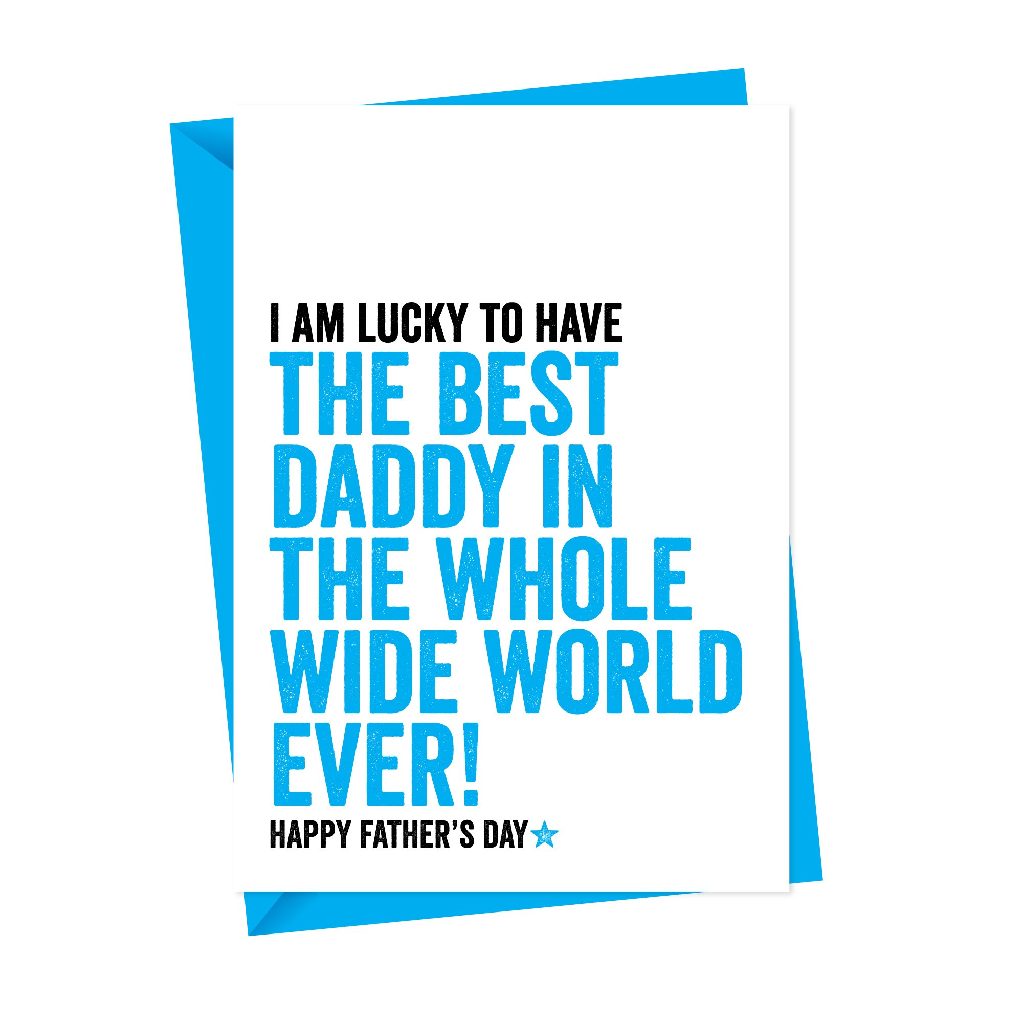 The Best Daddy in the World Fathers Day Card