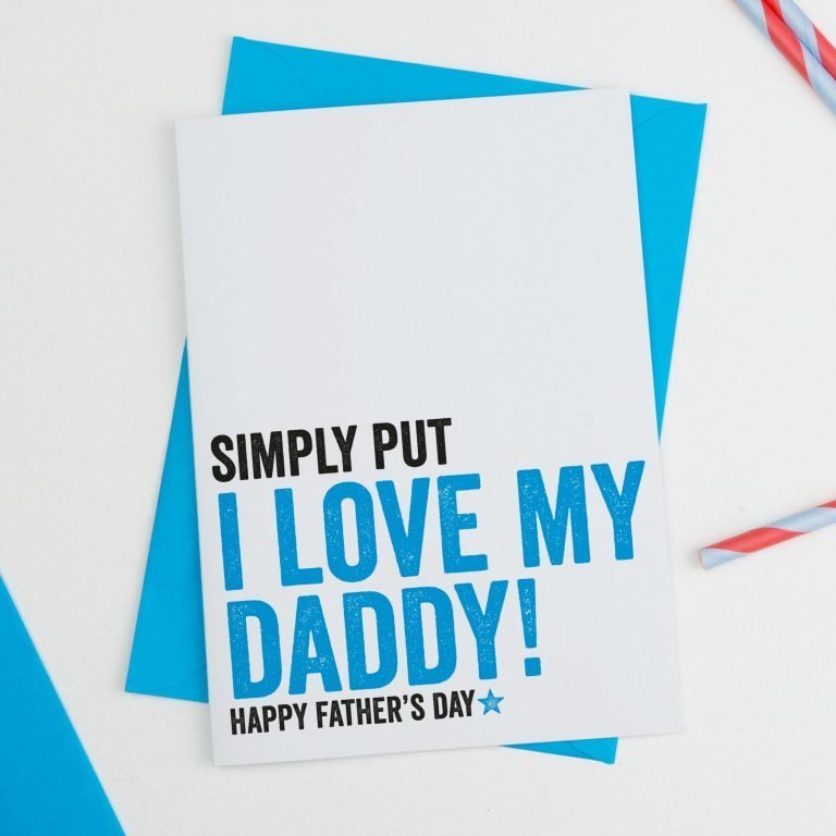 Simply Put I Love My Daddy Fathers Day Card