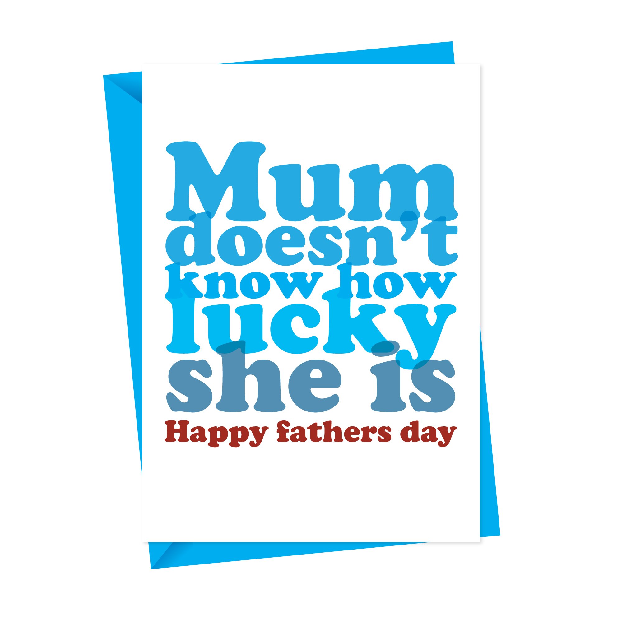 Lucky Mum Father's Day Card