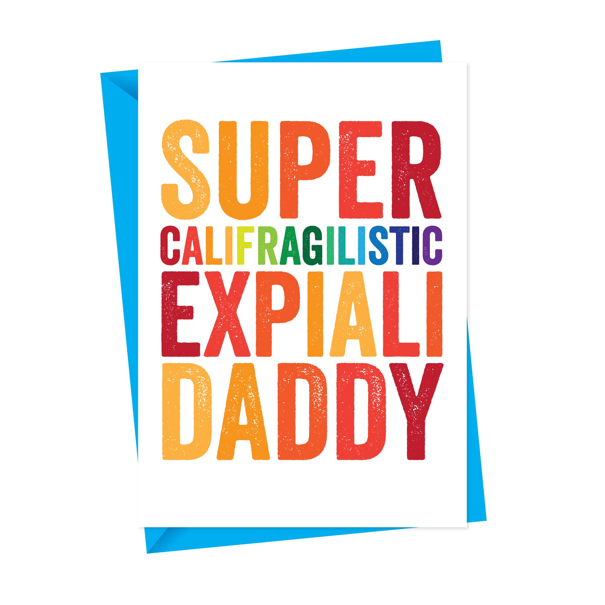 Supercalifragilistic Daddy card