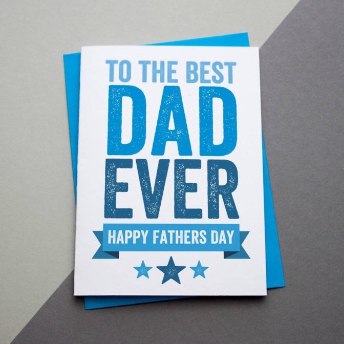Fathers Day Card Best Daddy Ever