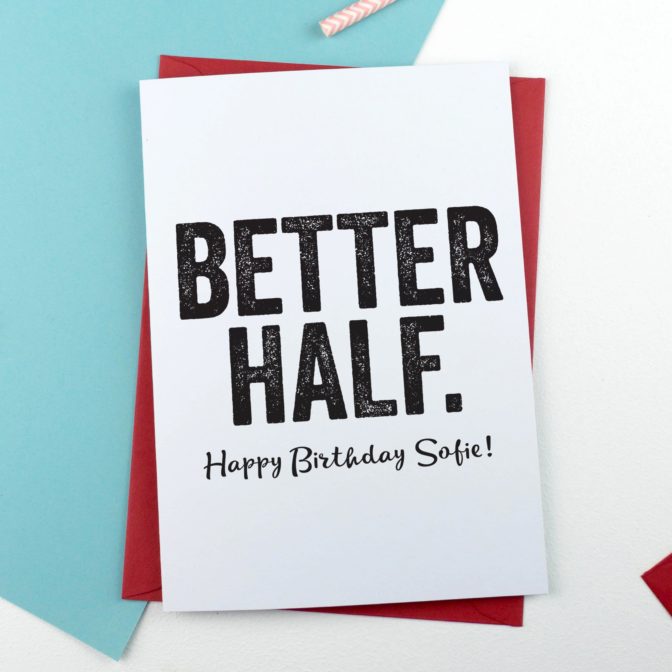 Better Half Wife Birthday Card