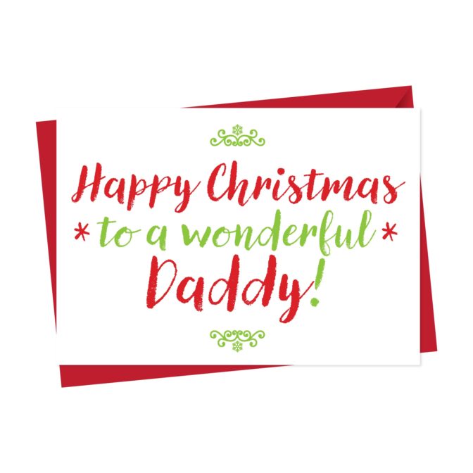 Christmas Card For Wonderful Daddy, Dad or Father