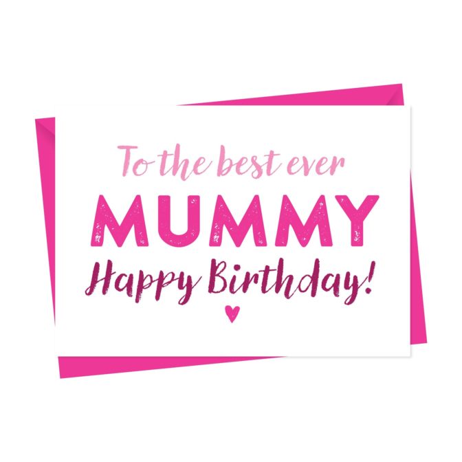 Birthday Card for Mum, Mom, Mummy Or Mother