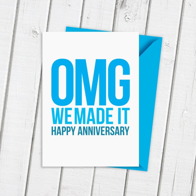 OMG We Made It Funny Anniversary Card