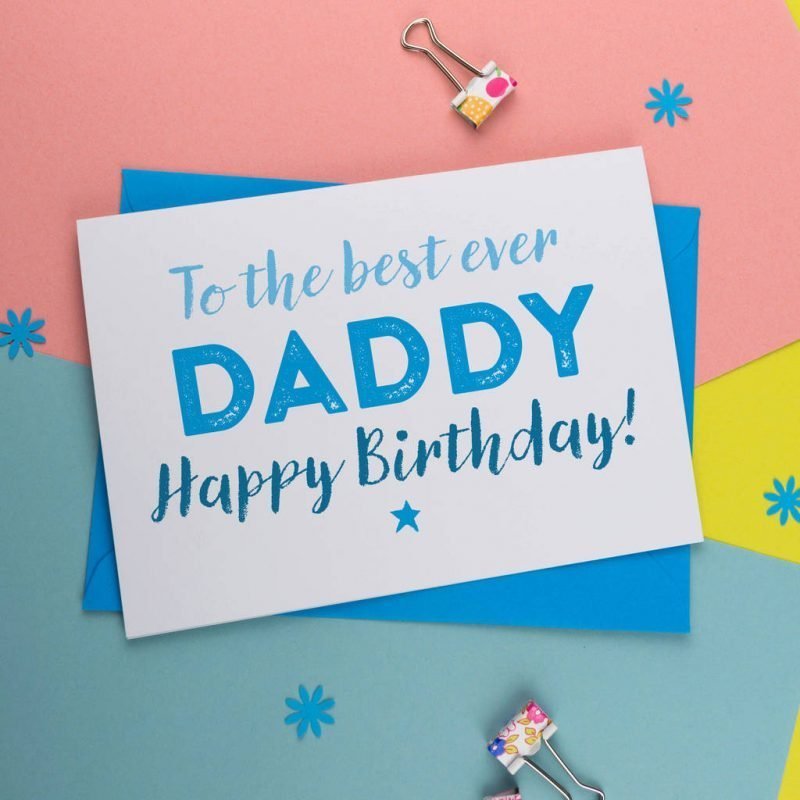 birthday card for dad daddy or father a is for alphabet