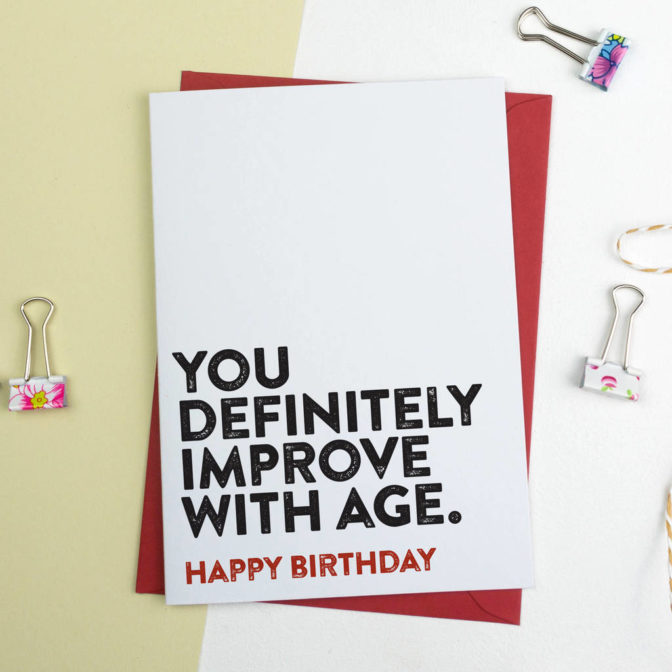 Improving with Age Funny Birthday Card