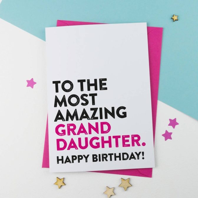 Most Amazing Granddaughter Birthday Card