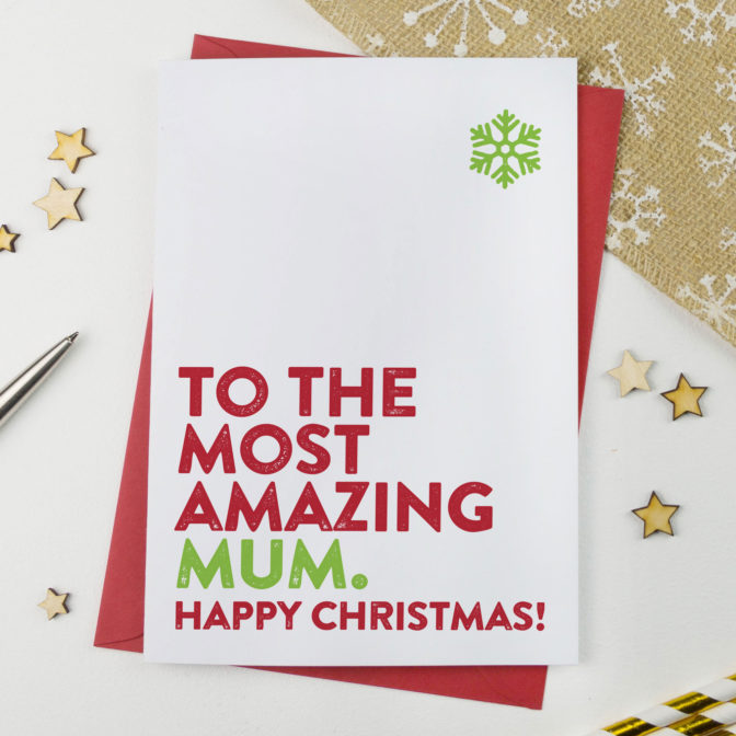 Most Amazing Mum, Mummy or Mother Christmas Card