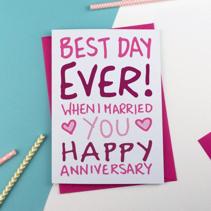 Best Day Ever Anniversary Card