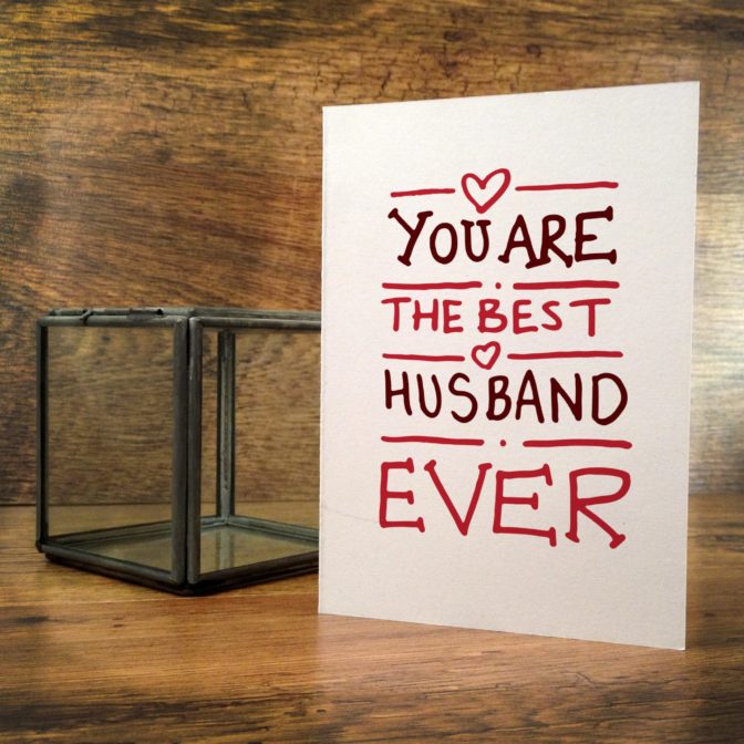 Best Ever Husband Valentines Or Birthday Card