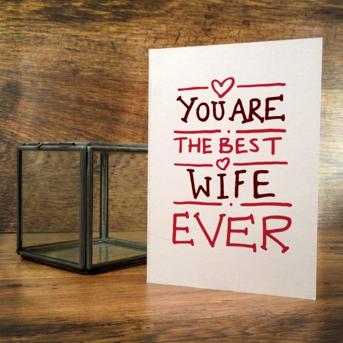 Best Ever Wife Valentines Or Birthday Card