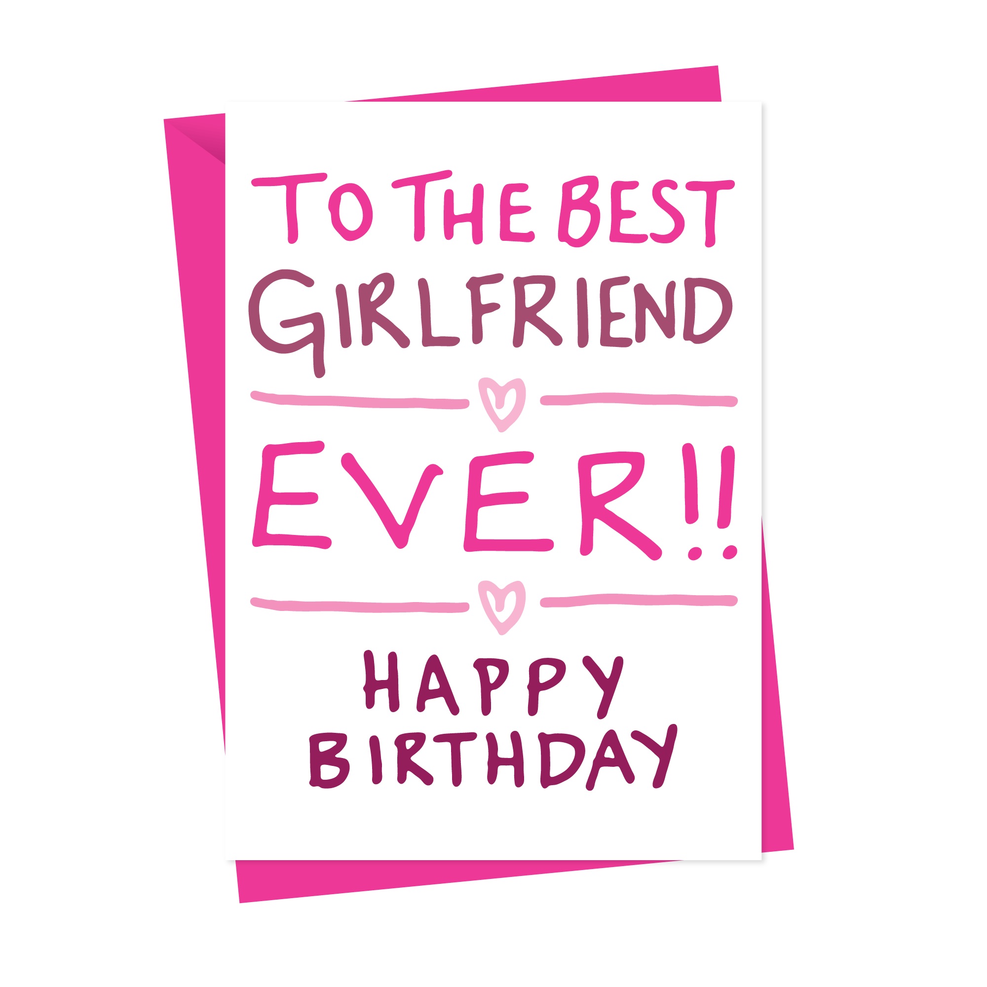 Birthday Card For Best Girlfriend Ever