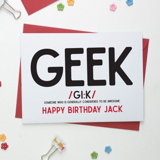 Geek Birthday And All Purpose Card