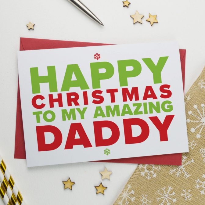 Christmas Card for An Amazing Dad/Daddy/Father