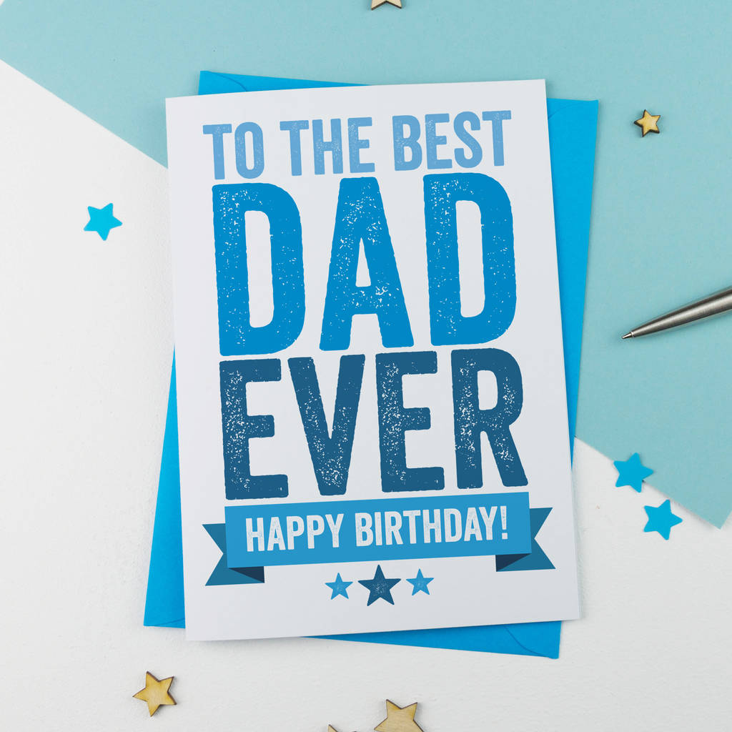 Dad or Daddy Birthday Card
