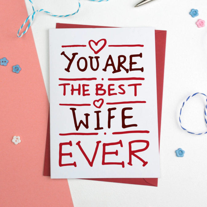 Best Ever Wife Valentines Or Birthday Card