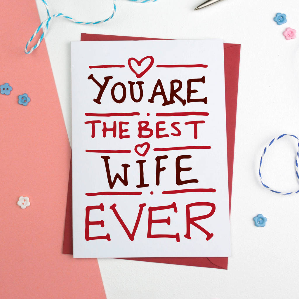 Best Ever Wife Valentines Or Birthday Card