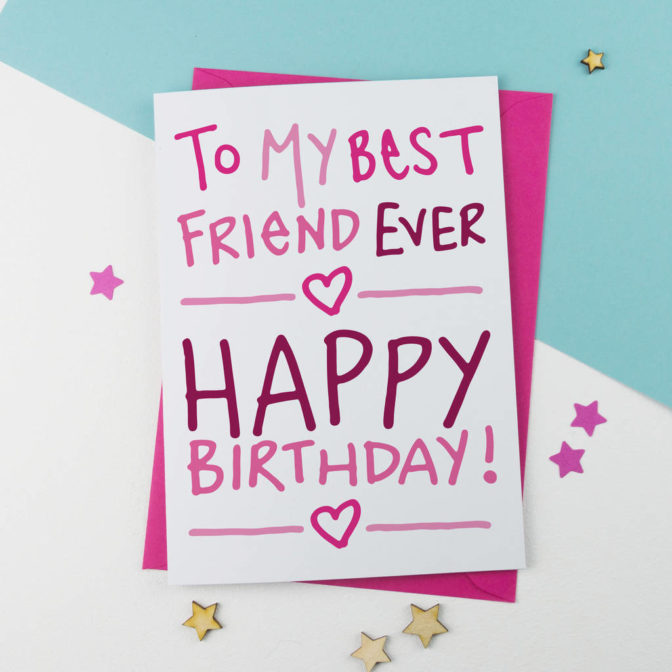 Birthday Card For Best Friend Ever